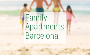 Family apartments Barcelona 2024